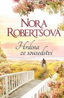 Roberts Nora - Hrdina ze sousedstv