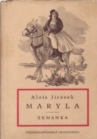 Jirsek Alois - Maryla. Zemanka
